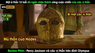 Á thần 12 tuổi đã ngăn chặn thành công cuộc chiến giữa các vị thần nổ ra -REVIEW PHIM: Percy Jackson