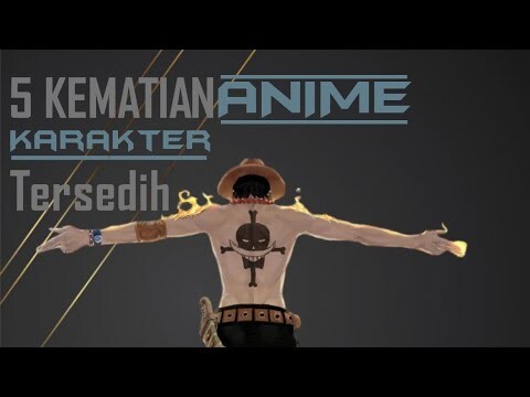 5 kematian karakter anime tersedih