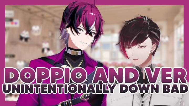 Doppio and Ver unintentionally gay to each other 【NIJISANJI EN】