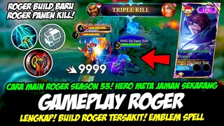 ROGER ITEM BARU = ROGER PANEN KILL❗CARA MAIN ROGER TERBARU❗BUILD ROGER TERSAKIT 2024❗GAMEPLAY ROGER