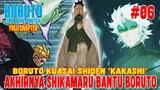 [FULL - CHAPTER 6] BORUTO KUASAI SHIDEN 'KAKASHI'❗SHIKAMARU MEMBANTU BORUTO❗BORUTO TWO BLUE VORTEX❗