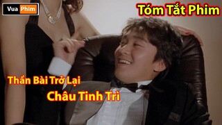 Cười Không Nhặt Được Mồm - Review Phim Thánh Bài 2 Châu Tinh Trì | Vua Phim #2