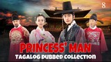 PRINCESS MAN Episode 8 Tagalog Dubbed