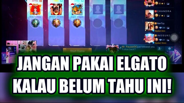 💥 JANGAN PAKAI ELGATO KALAU BELUM TAHU INI! (2)