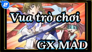Vua trò chơi!GX MAD_2