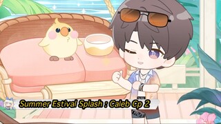 Summer Estival Splash : Caleb Cp 2