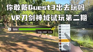 Quest3 Outdoor Test-Class Đao Kiếm Thần Vực Game MR Số 2