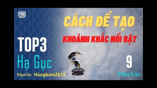 Pubg Mobile Cách Tạo Khoảnh khác Nổi Bật.