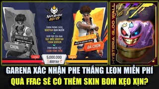 Free Fire | Garena Xác Nhận Phe Thắng Sự Kiện LEON Miễn Phí - Quà FFAC Sẽ Có Thêm Skin Bom Keo XỊN?