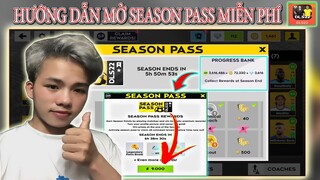 HƯỚNG DẪN MỞ ''SEASON PASS MIỄN PHÍ'' TRÊN DLS 2022 MỚI NHẤT