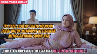🔴 Mengejutkan‼️Tki Asal Cilacap Bantu Majikan Dubai Mendapat Keturunan Menggantikan Suaminya⁉️