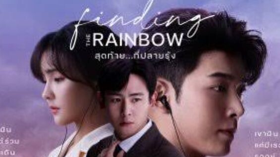 FINDING THE RAINBOW Episode 10 Tagalog Dubbe