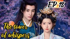 [ENG] EP 18 The tower of whispers