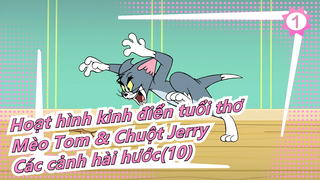 [Hoạt hình kinh điển tuổi thơ: Mèo Tom & Chuột Jerry] Các cảnh hài hước(10)_1