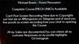 Michael Breen Course Purest Persuasion Download
