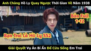 Bạn Trai Tôi Là Hồ Ly Phần 2 | Review Phim Hàn | Tóm Tắt Phim Hàn Hay