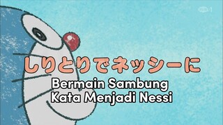 Doraemon Bahasa Indonesia(HD) - Bermain Sambung Kata Menjadi Nessi.