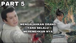 MENGALAHKAN ORANG YANG SELALU MEREMEHKAN NYA - PART 5