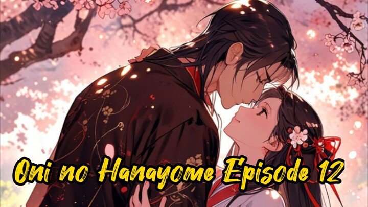Oni no Hanayome Episode 12