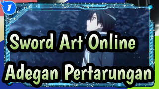 [Sword Art Online/Keren/Edit Campuran] Adegan Pertarungan Tak Terlupakan_1