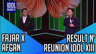 FAJAR NOOR X AFGAN - LENGGANG PUSPITA | RESULT AND REUNION INDONESIAN IDOL XIII |