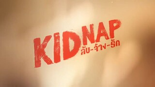 [Eng Sub] KIDNAP ลับ-จ้าง-รัก | EP.6 [3/4]