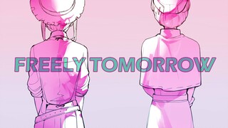 【园医手书】FREELY TOMORROW