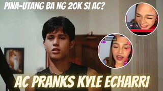 AC PRANKS KYLE ECHARRI • KyCine Fandom Updates