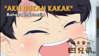 AKU ITU BUKAN KAKAKNYA! || Yuzuki-san Chi no Yonkyoudai [Fandub]