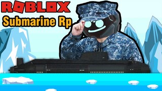 Roblox ฮาๆ:ประสบการณ์ บนเรือดํานํ้า:Submarine rp:Roblox สนุกๆ