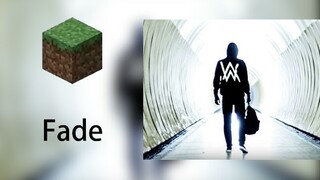 [ดนตรีอิเล็กทรอนิกส์ มายคราฟ] Alan Walker-Fade