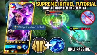 SUPREME IRITHEL TUTORIAL | How To Counter Hyper Miya | Crazy Comeback | Top Global Irithel