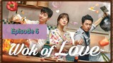 WoK Of LoVe Episode 6 Tag Dub