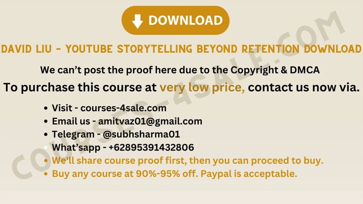 [Course-4sale.com] - David Liu – YouTube Storytelling Beyond Retention Download