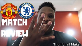 Manchester United 4-0 Chelsea | Match Review | RAMPANT UNITED!!