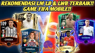 MAKSIMALKAN PEMAIN POSISI LM LB & LWB!! REKOMENDASI LM LB DAN LWB PALING GG FIFA MOBILE INDONESIA!!