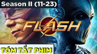 (Tập 11-23) Toàn bộ THE FLASH SS2 trong 30 phút | Tóm Tắt Recap The Flash Season 2