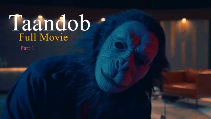 Taandob Full Movie HD part 1