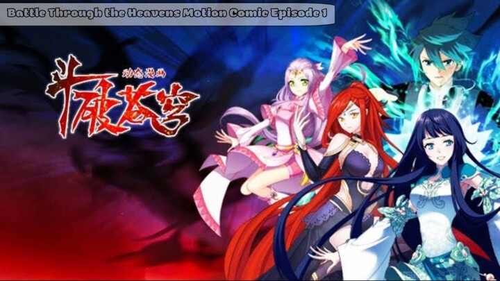 New | Battle Through the Heavens Motion Comic Episode 1 Subtitle Indonesia