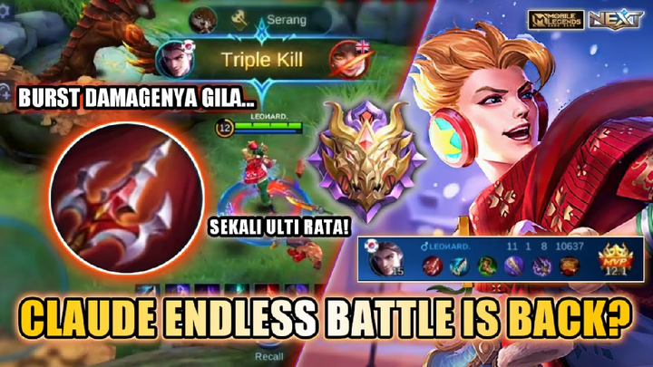 CLAUDE ENDLESS BATTLE BUILD IS BACK?! CRAZY ULTIMATE BURST DAMAGE BLAZING DUET!! | Mobile Legends