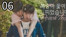 Peach Tràp ep 6 (ENGSUB)