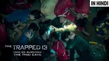 The Trapped 13 How We Survived The Thai Cave Documentary in Hindi