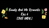Beauty And Mr Romantic Eps 6 Subtitle Indonesia