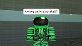 Among Us in a Nutshell Roblox