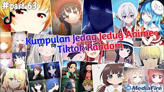 Kumpulan Jedag Jedug Anime Tiktok Random Terbaru & Terkeren 2024🎧✨ || part 63