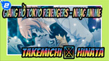Giang hồ Tokyo Revengers - nhạc Anime
Takemichi ❤️‍ Hinata_2