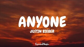 Justin Bieber - Anyone (Lyrics)