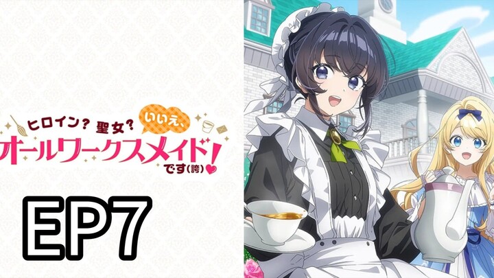 EP7: S4INT? H3R01N?
