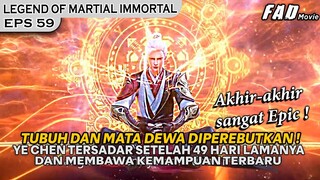 SELURUH PRAKTlSI BERP3RANG MEMPEREBUTKAN MATA YE CH3N !!  - Alur Cerita Legend Of Xianwu Eps 59