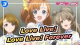 [Love Live!/AMV] Love Live! Forever_3
